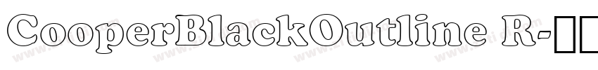 CooperBlackOutline R字体转换 CooperBlackOutline R字体转换